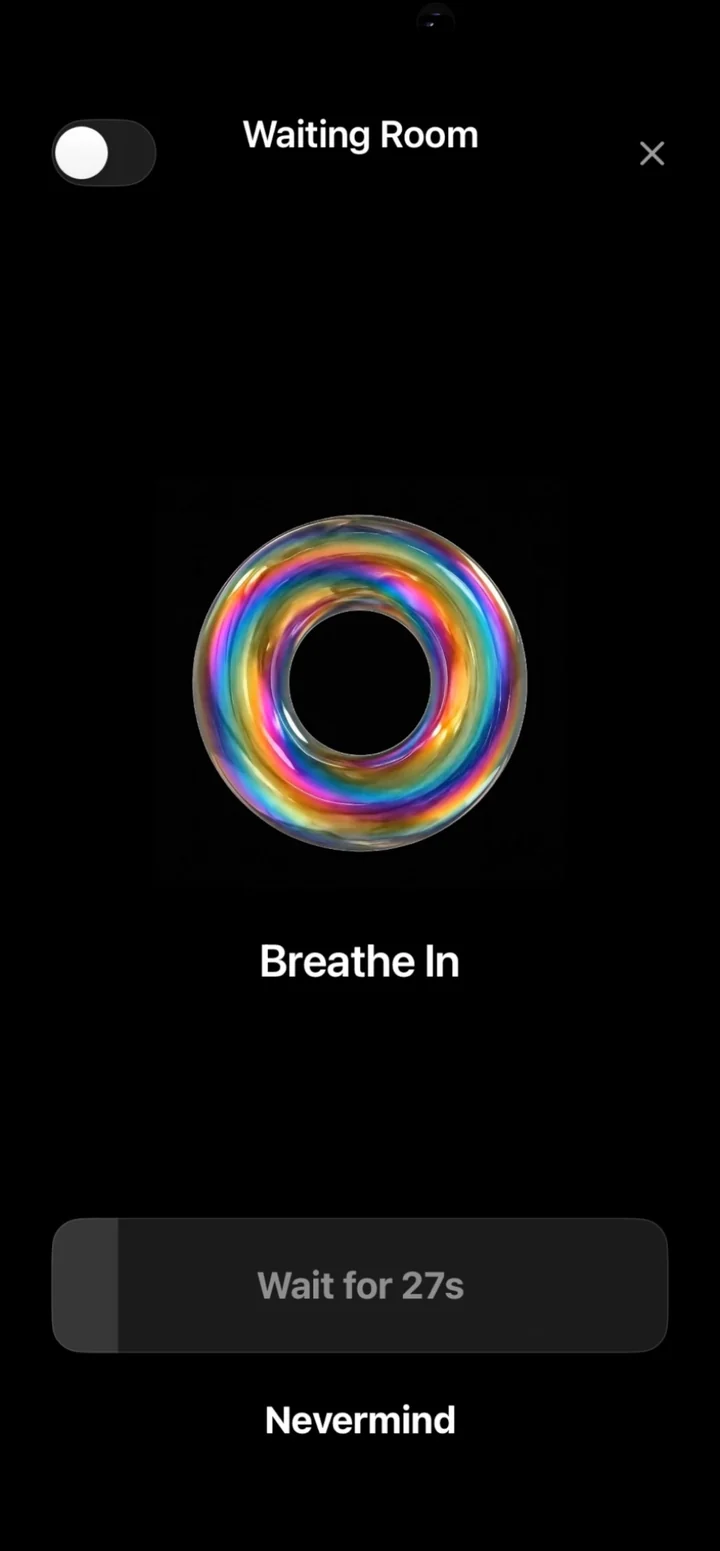 Nudge's waiting room: a breathing ring, Wait for 27s, Nevermind